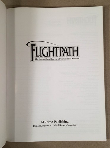 FLIGHTPATH PREMIER VOLUME: INTERNATIONAL JOURNAL COMMERCIAL AVIATION Autumn 2003 - Picture 2 of 12
