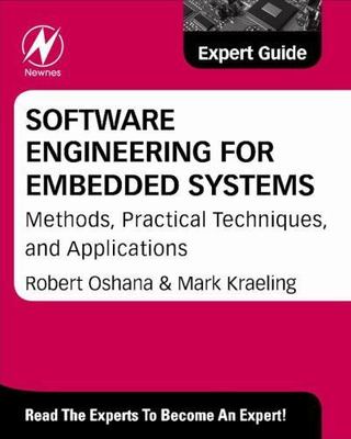 Software Engineering for Embedded Systems: Methods, Practical Techniques, and...
