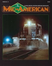 ILLINOIS CENTRAL KEEPSAKE No. 13 (Indiana Rail Road, IC's Geeps, Land 'O Corn)