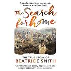 The Search for Home by Beatrice Smith (Paperback, 2016)