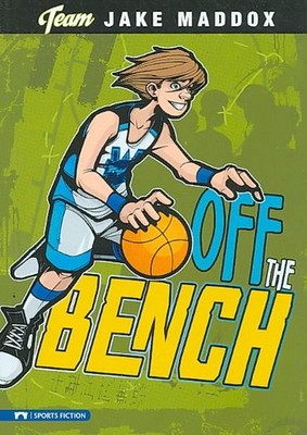 Off the Bench, Paperback by Maddox, Jake; Stevens, Eric; Tiffany, Sean (ILT),...