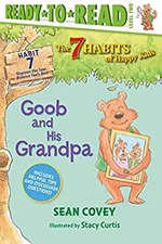 Goob and His Grandpa : Habit 7 Ready-To-Read Level 2 Hardcover Se