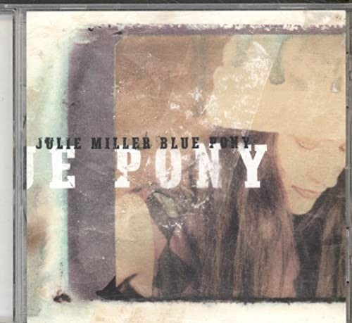Julie Miller - Blue Pony - Julie Miller CD S0VG The Cheap Fast Free Post - Bild 1 von 2