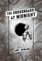 The Crossroads At Midnight | Abby Howard | Englisch | Taschenbuch | 2021