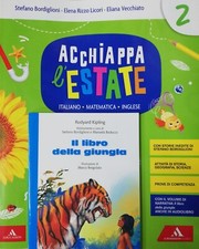 ACCHIAPPA L'ESTATE 2 Compiti vacanze per la scuola elementare 9788824772396