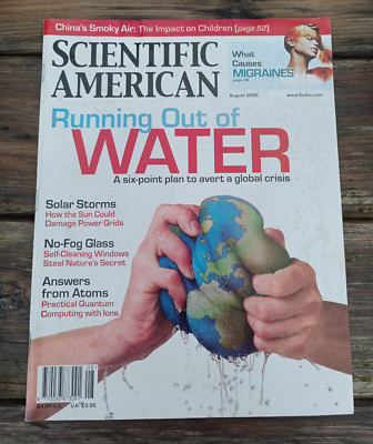 Scientific American AUGUST 2008 Fresh Water Crisis Quantum Computing Solar Storm
