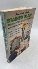 Stained Glass: Advanced Techniques and Projects Anita Seymour Isenberg Pape...