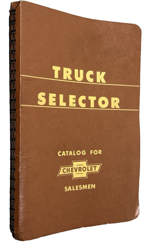 1956 Chevy Truck Selector Original Catalog For Chevrolet Salesmen Parts Manual