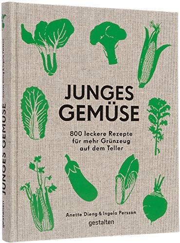 Anette Dieng In Junges Gemüse: 800 leckere Rezepte für mehr G (Copertina rigida)