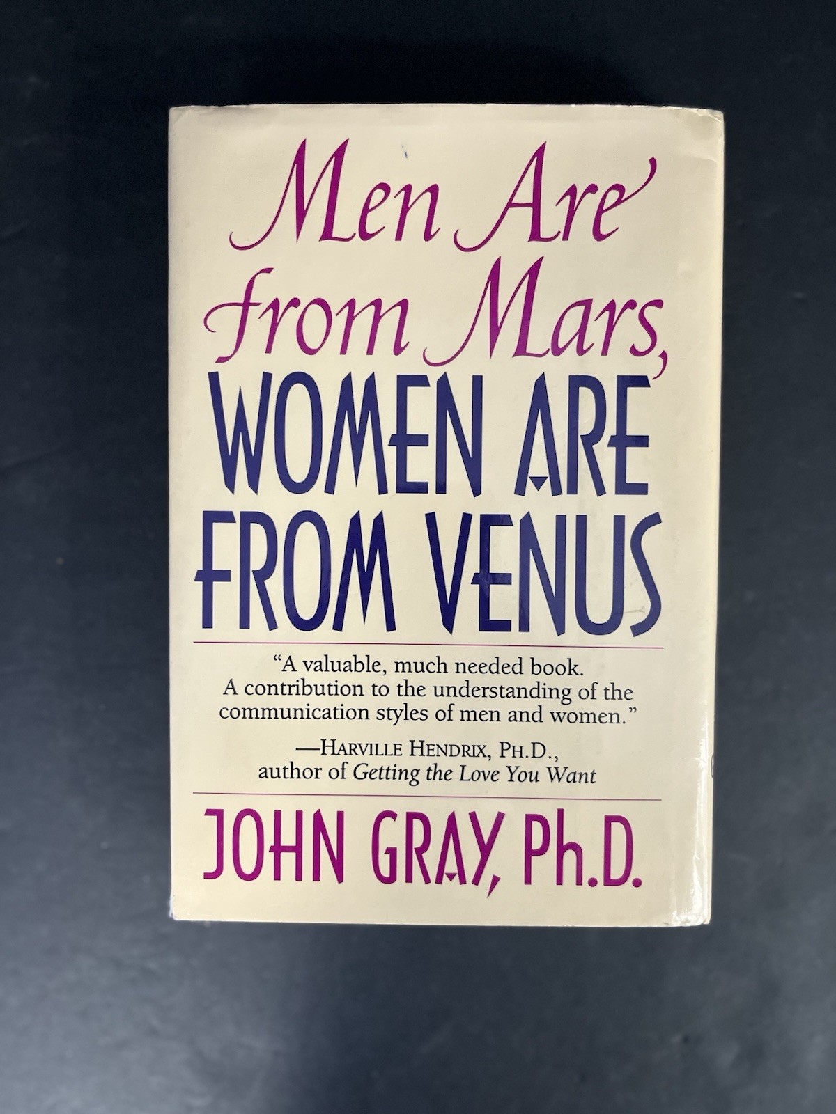 Men Are from Mars, Women Are from Venus : A Practical Guide for Improving, 1992