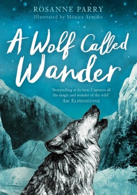A Wolf Called Wander by Rosanne Parry (Paperback Book)
