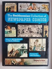 SMITHSONIAN COLLECTION OF NEWSPAPER COMICS  by Bill Blackbeard & Martin Williams