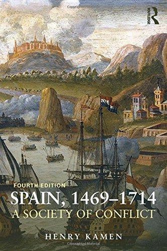 Spain, 1469-1714: A Society of Conflict - Kamen, Henry