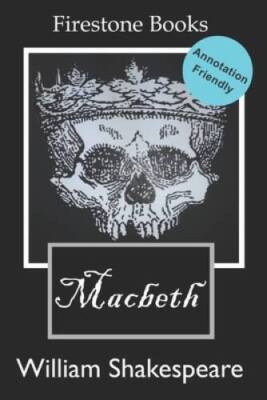 Macbeth: Annotation-Friendly Edition (Firestone Books Annotation - ACCEPTABLE