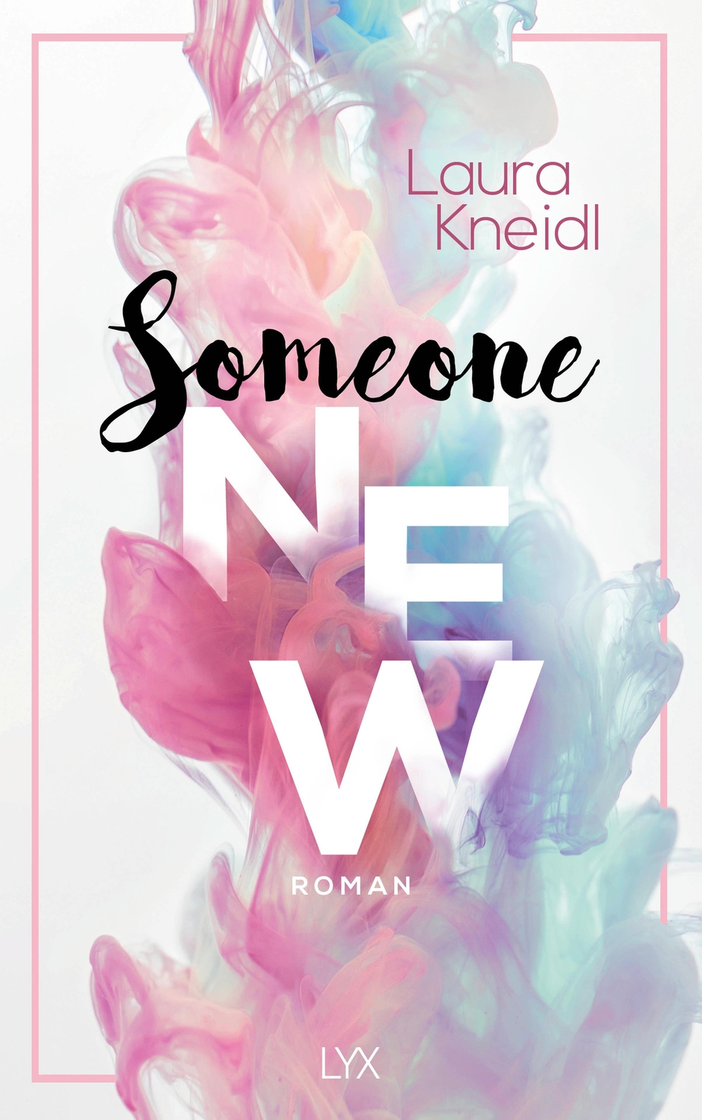 Thumbnail - Someone | Laura Kneidl | Taschenbuch | Someone | 544 S. | Deutsch |