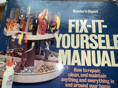 Readers Digest 1977 Fix-It-Yourself Manual : How to Repair, Clean and Maintain 
