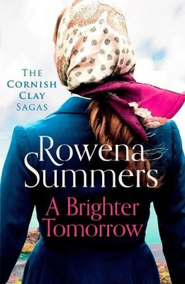 A Brighter Tomorrow by Rowena Summers - 9781800327764