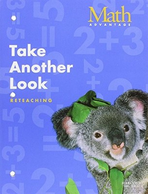 TAKE ANOTHER LOOK MATH ADVANTAGE RETEACHING WORKBOOK