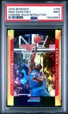 MIKE SWEETNEY 2004 TOPPS BOWMAN CHROME GOLD REFRACTOR /50 KNICKS PSA 9 POP 2