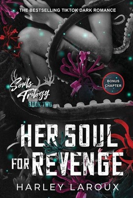 Her Soul for Revenge, Harley Laroux