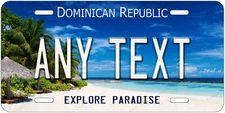 Dominican Republic Explore Paradise Personalized Auto Car License Plate Bicycle