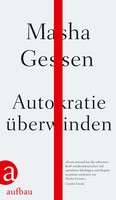 Autokratie üBerwinden | Masha Gessen | Buch | 299 S. | Deutsch | 2020