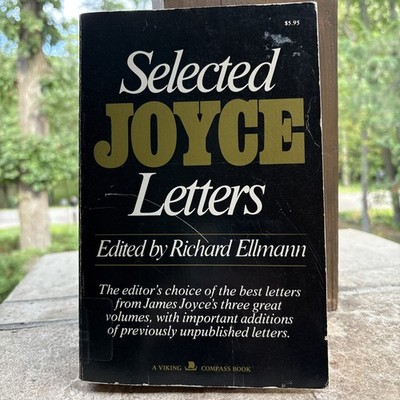 The Selected Letters of James Joyce Edited by R Ellman Used