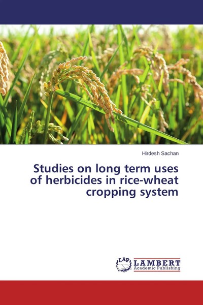 Hirdesh Sachan | Studies On Long Term Uses Of Herbicides In Rice-Wheat...-image