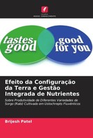 Brijesh Patel | Efeito Da ConfiguraçãO Da Terra E GestãO Integrada De Nutrientes
