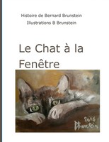 Le Chat à La FenêTre Bernard Brunstein Taschenbuch 56 S. FranzöSisch 2016