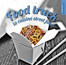 FOOD TRUCK: LA CUISINE STREET FOOD | Losange