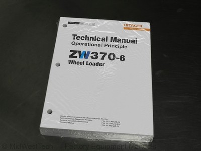 Hitachi ZW370-6 Wheel Loader Operational Principle Technical Service Manual Book