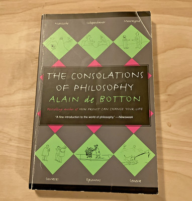 The Consolations of Philosophy by Alain de Botton   Paperback   Good Condition