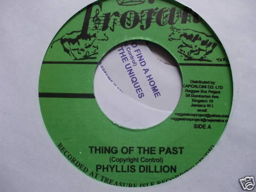 7” Phyllis Dillon Thing Of The Past / This Is A NONE Trojan Jamaica Vinyl /00080 7