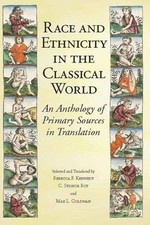 Race and Ethnicity in the Classical World: An Anthology of Primary Sources in Tr