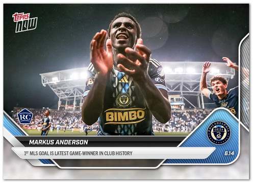 2025 Topps NOW MLS MARKUS ANDERSON RC Rookie 1st MLS Goal #53