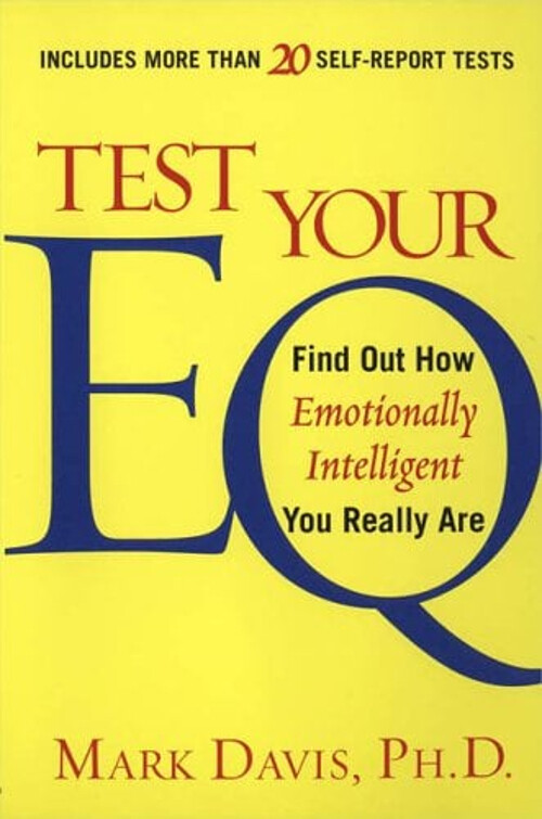 Test Your EQ : Find out How Emotionally Intelligent You Really Ar
