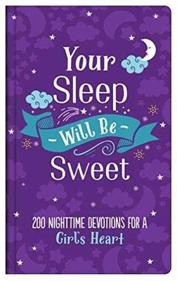 Your Sleep Will Be Sweet (Girls): 200 - Hardcover, by Biggers Emily - Very Good