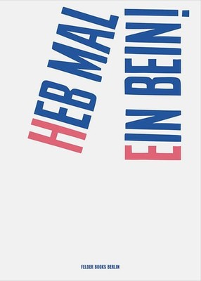 Heb mal ein Bein! Britt Müller