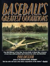 Baseball's Greatest Quotations - Paperback By Dickson, Paul - GOOD