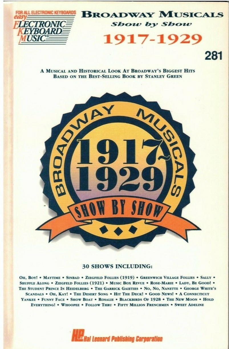 EASY ELECTRONIC KEYBOARD MUSIC VOLUME 281 BROADWAY MUSICALS 19171929