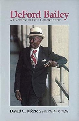 DeFord Bailey : A Black Star in Early Country Music Hardcover