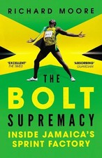 The Bolt Supremacy - 9780224092319