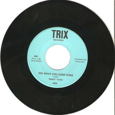 ''Baby'' Tate - See What You Done Done / Late In The Evening, 7'', (Vinyl)