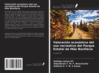 ValoracióN EconóMica Del Uso Recreativo Del Parque Estatal De MãE BonifáCia Buch