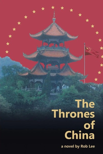 Rob Lee | The Thrones Of China | Taschenbuch | Englisch (2013) | Authorhouse-image