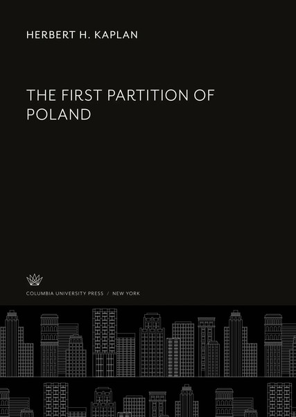 Herbert H. Kaplan | The First Partition Of Poland | Buch | Englisch (2020)-image
