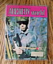 Original ARCHERY WORLD May 1970 Magazine - TO FRED BEAR AT BEAR ARCHERY GRAYLING