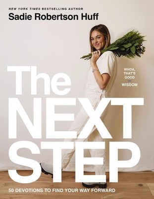 The Next Step  Devotions to Find Yo..., Sadie Robertson