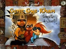 Genz Gys Khan au Pays du Vent, Tome 6 : Tempête de ... | Buch | Zustand sehr gut